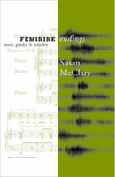 Feminine Endings : Music, Gender, and Sexuality-9780816641895