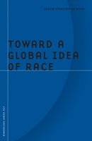 Toward a Global Idea of Race-9780816649204