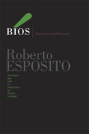 Bios : Biopolitics and Philosophy-9780816649907