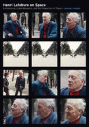 Henri Lefebvre on Space : Architecture, Urban Research, and the Production of Theory-9780816666171