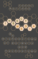 Insect Media : An Archaeology of Animals and Technology-9780816667406