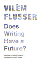 Does Writing Have a Future?-9780816670239