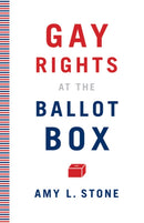 Gay Rights at the Ballot Box-9780816675487
