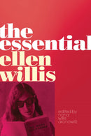 The Essential Ellen Willis-9780816681211