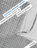 Bauhaus Weaving Theory : From Feminine Craft to Mode of Design-9780816687244