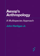 Aesop''s Anthropology
