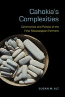 Cahokia''s Complexities