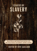 Legacies of Slavery