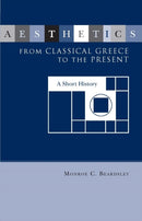 Aesthetics from Classical Greece to the Present-9780817366230