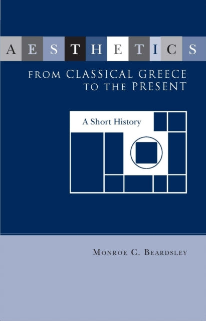 Aesthetics from Classical Greece to the Present-9780817366230