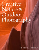 Creative Nature & Outdoor Photography, Revised Edi tion-9780817439613