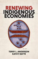 Renewing Indigenous Economies-9780817924959
