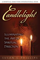 Candlelight : Illuminating the Art of Spiritual Direction-9780819222978