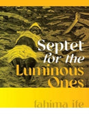 Septet for the Luminous Ones-9780819500939