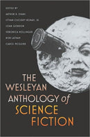 The Wesleyan Anthology of Science Fiction-9780819569554