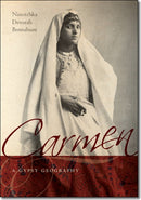 Carmen, a Gypsy Geography-9780819573537
