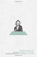 Thirty Polite Things to Say-9780819578594