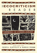 The Ecocriticism Reader : Landmarks in Literary Ecology-9780820317816