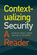 Contextualizing Security – A Reader