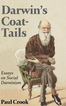 Darwin's Coat-Tails : Essays on Social Darwinism-9780820481388