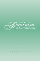 The Feminine in German Song-9780820481579