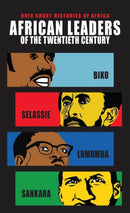 African Leaders of the Twentieth Century : Biko, Selassie, Lumumba, Sankara-9780821421611