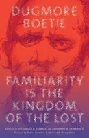 Familiarity Is the Kingdom of the Lost-9780821424353