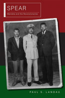 Spear : Mandela and the Revolutionaries-9780821424797