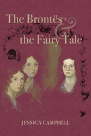 The Brontes and the Fairy Tale-9780821425640