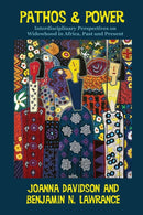 Pathos and Power : Interdisciplinary Perspectives on Widowhood in Africa, Past and Present-9780821426432