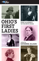 Ohio''s First Ladies
