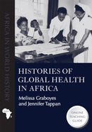 Histories of Global Health in Africa