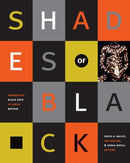 Shades of Black : Assembling Black Arts in 1980s Britain-9780822334200
