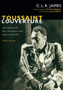 Toussaint Louverture : The Story of the Only Successful Slave Revolt in History; a Play in Three Acts-9780822353140