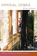 Imperial Debris : On Ruins and Ruination-9780822353614