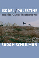 Israel/Palestine and the Queer International-9780822353737