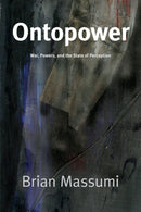Ontopower : War, Powers, and the State of Perception-9780822359951