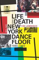 Life and Death on the New York Dance Floor, 1980-1983-9780822362029