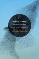 Facing the Planetary : Entangled Humanism and the Politics of Swarming-9780822363415