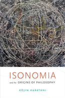Isonomia and the Origins of Philosophy-9780822369134