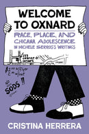 Welcome to the 805 : Michele Serros's Oxnard Writings-9780822948230
