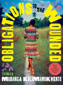 Obligations of the Wounded : Stories-9780822948360
