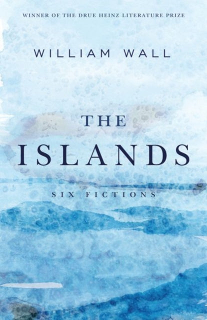 The Islands : Six Fictions-9780822966265