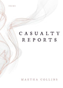 Casualty Reports : Poems-9780822966869