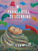 In Parachutes Descending : Poems-9780822967200