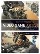 How to Become a Video Game Artist-9780823008094