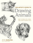 The Artist''s Guide to Drawing Animals