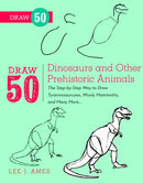 Draw 50 Dinosaurs and Other Prehistoric Animals-9780823085743