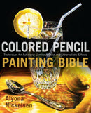 Colored Pencil Painting Bible-9780823099207