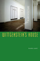 Wittgenstein's House : Language, Space, and Architecture-9780823228812